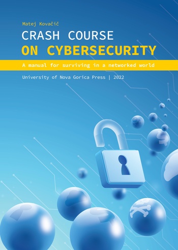 Naslovnica publikacije: Crash course on cybersecurity: a manual for surviving in a networked world