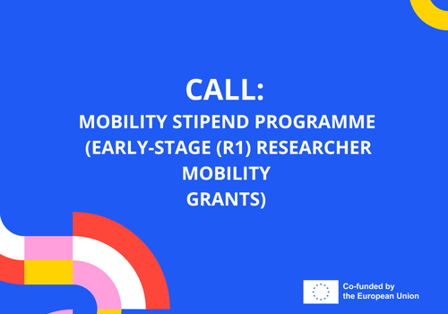 MOBILITY STIPEND PROGRAMME (EARLY-STAGE (R1) RESEARCHER MOBILITY GRANTS) Across Alliance